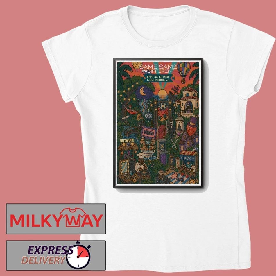 Same Same But Different Festival Sept 25-27 2026 Lake Perris State Park Shows Poster shirt