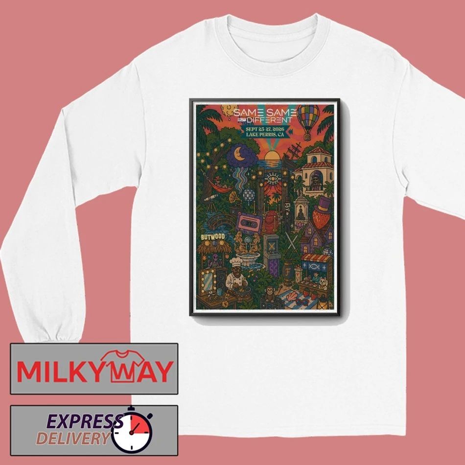 Same Same But Different Festival Sept 25-27 2026 Lake Perris State Park Shows Poster shirt