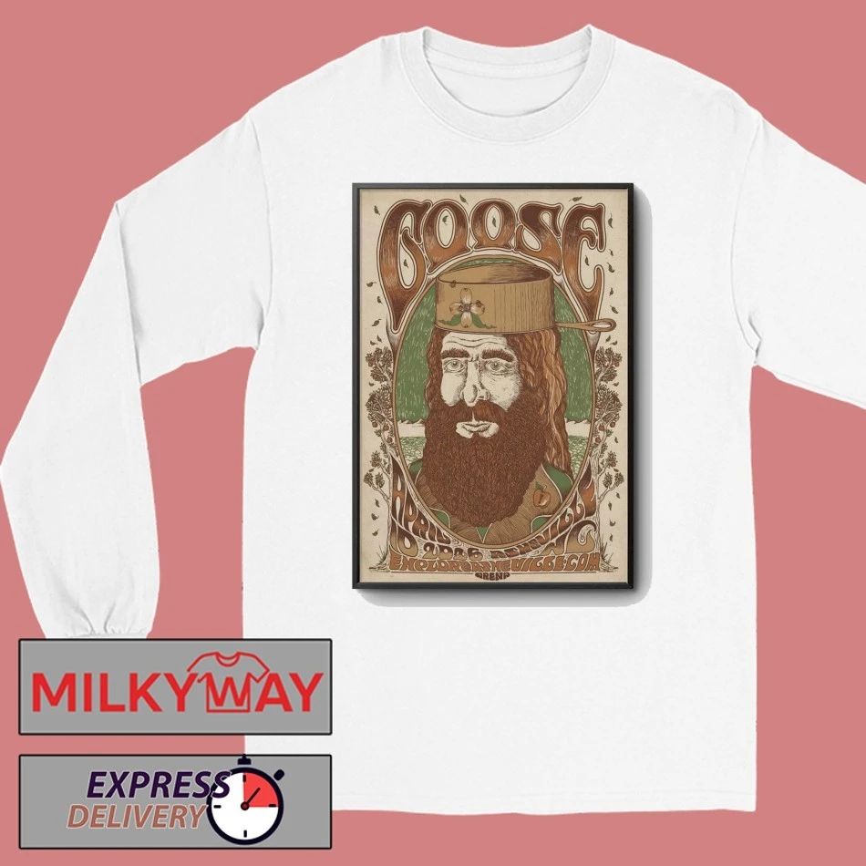 Goose At ExploreAsheville.com Arena On Apr 10 2026 Poster shirt
